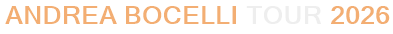 Andrea Bocelli Tour 2026